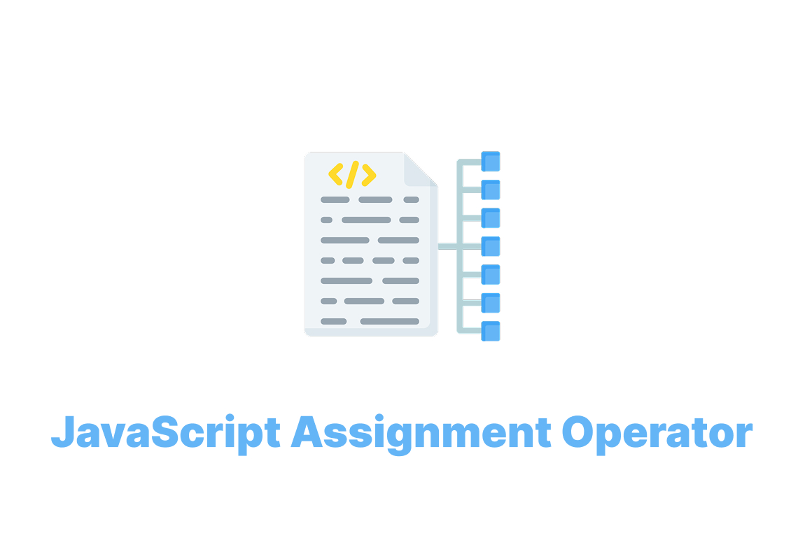 JavasSript Assignment Operator
