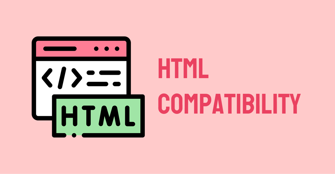 html compatibility